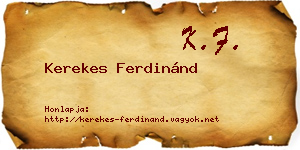 Kerekes Ferdinánd névjegykártya